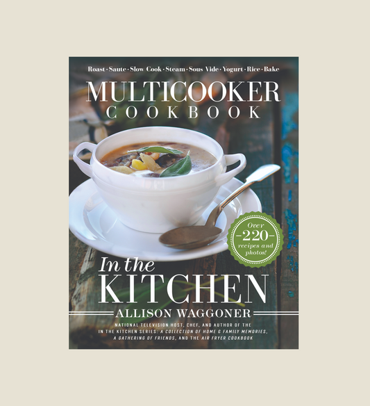 Multicooker Cookbook: In the Kitchen