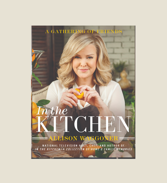 In the Kitchen: A Gathering of Friends