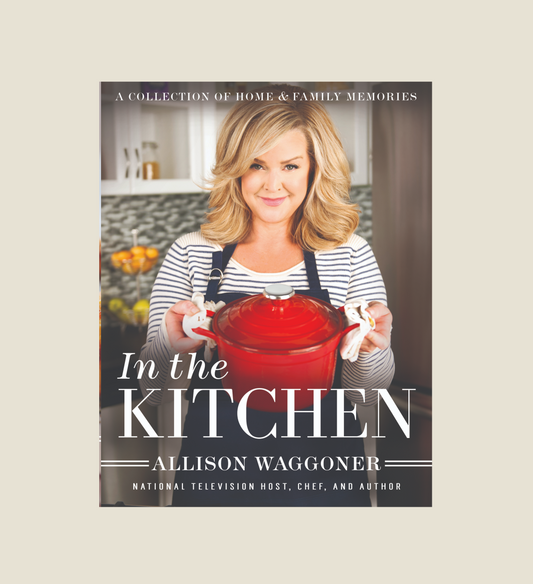 In the Kitchen: A Collection of Home and Family Memories