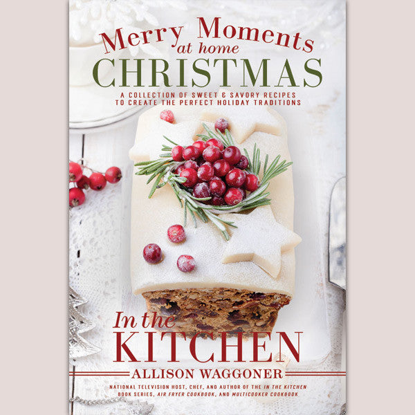 Christmas: Merry Moments at Home: In the Kitchen (booklet)